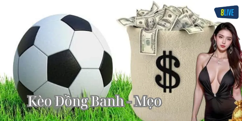 Kèo Đồng Banh có khó chơi hay không?