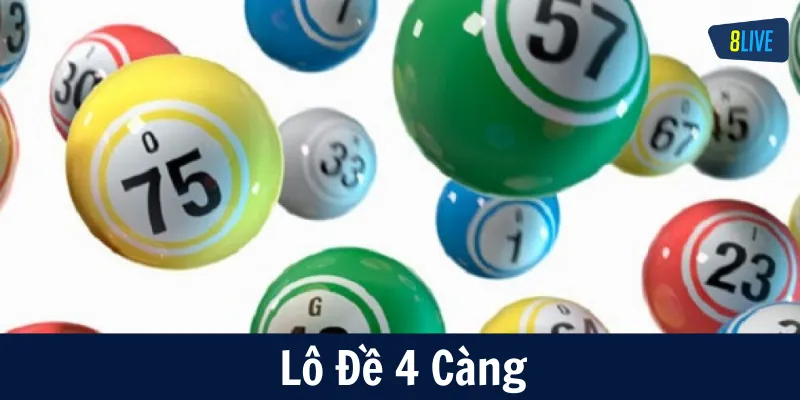 Lô Đề 4 Càng là gì?