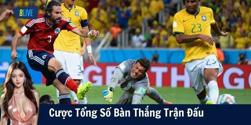 Cược Tổng Số Bàn Thắng Trận Đấu Là Gì?