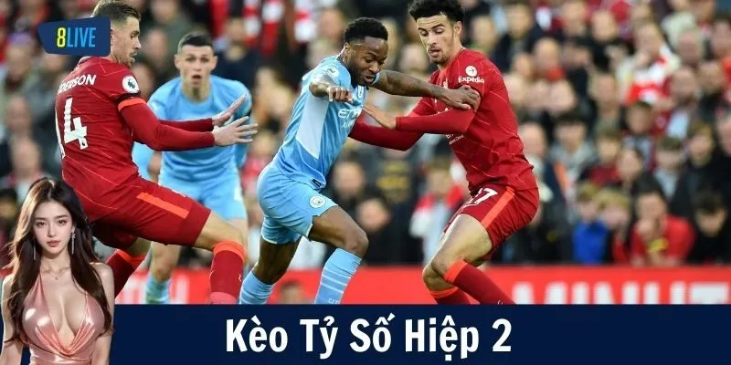 Cách Đọc Kèo Tỷ Số Hiệp 2 – Đừng Để Nhà Cái Dắt Mũi!