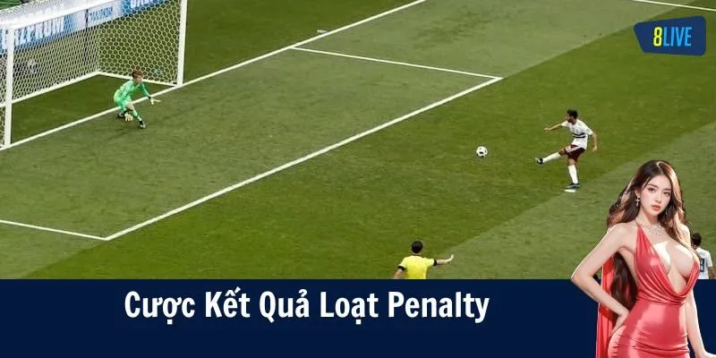 Giới thiệu kèo cược kết quả loạt penalty siêu hot