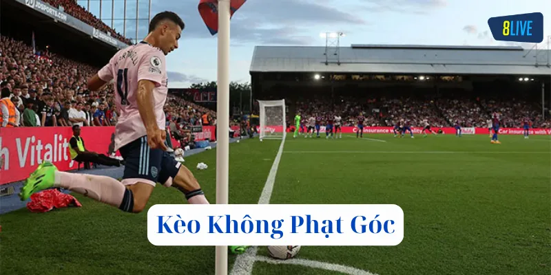 Lời khuyên khi chơi Kèo Không Phạt Góc
