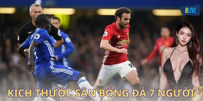 Giới thiệu về sân bóng đá 7 người và vai trò của kích thước sân