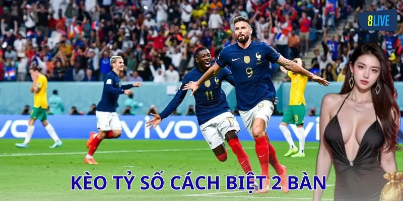 Ưu nhược điểm của kèo tỷ số cách biệt 2 bàn