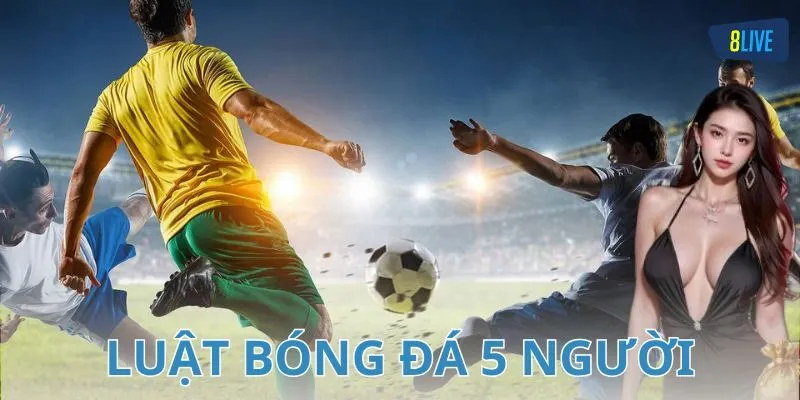 Vai trò đặc biệt của thủ môn trong luật bóng đá 5 người